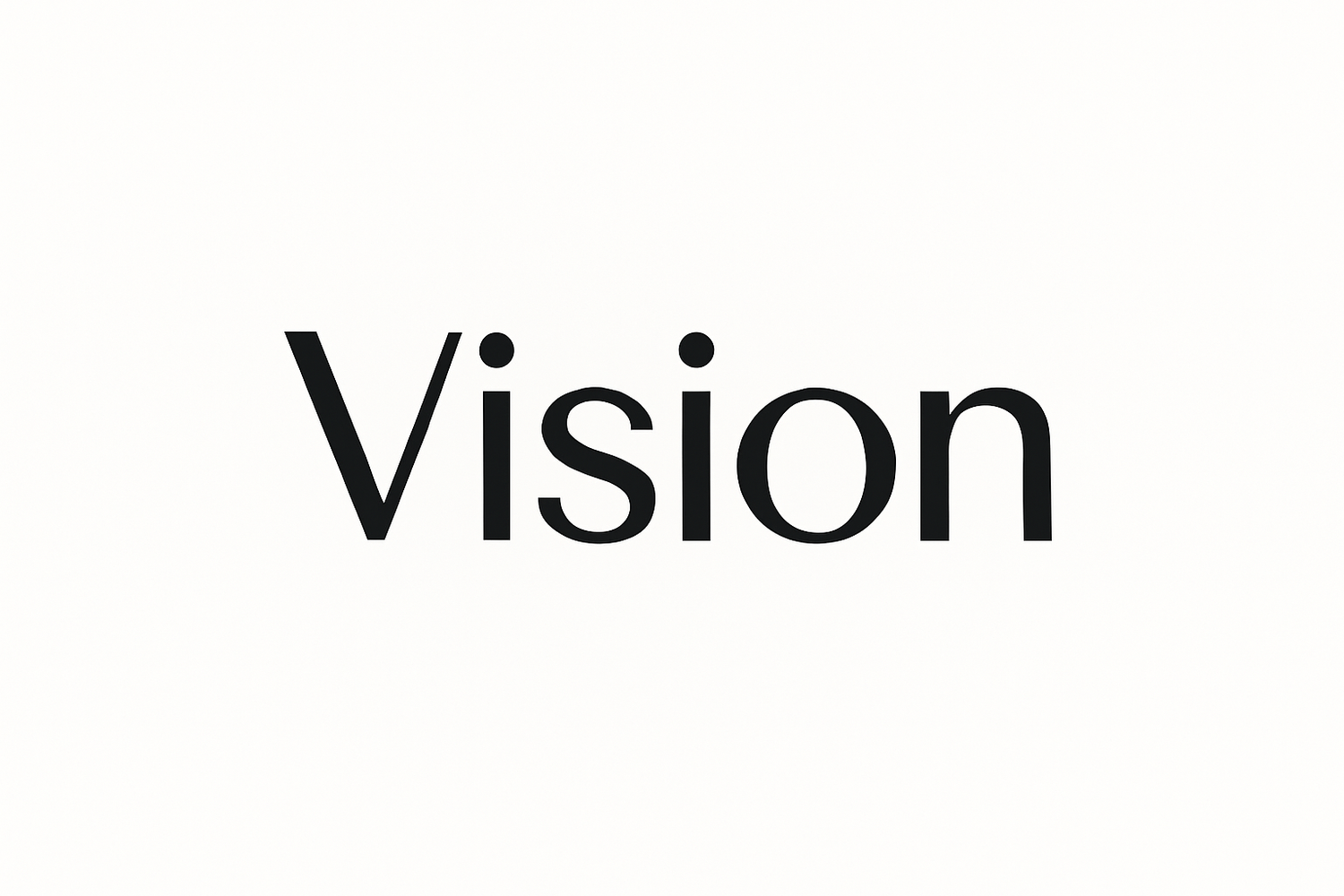 Vision